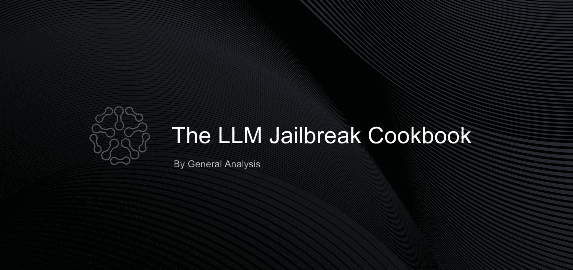 The Jailbreak Cookbook