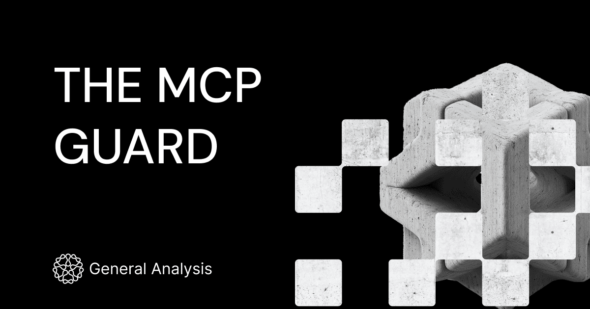 General Analysis Launches MCP Guard